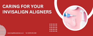 Caring for your Invisalign aligners