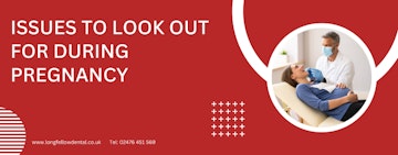 Issues to look out for during pregnancy