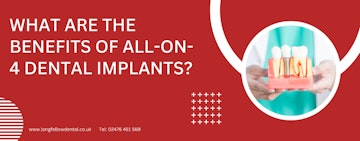 What are the benefits of All-On-4 dental implants?