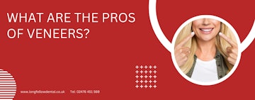 What are the pros of veneers