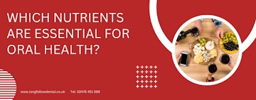 Which nutrients are essential for oral health?